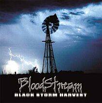 Bloodstream (UK) : Black Storm Harvest